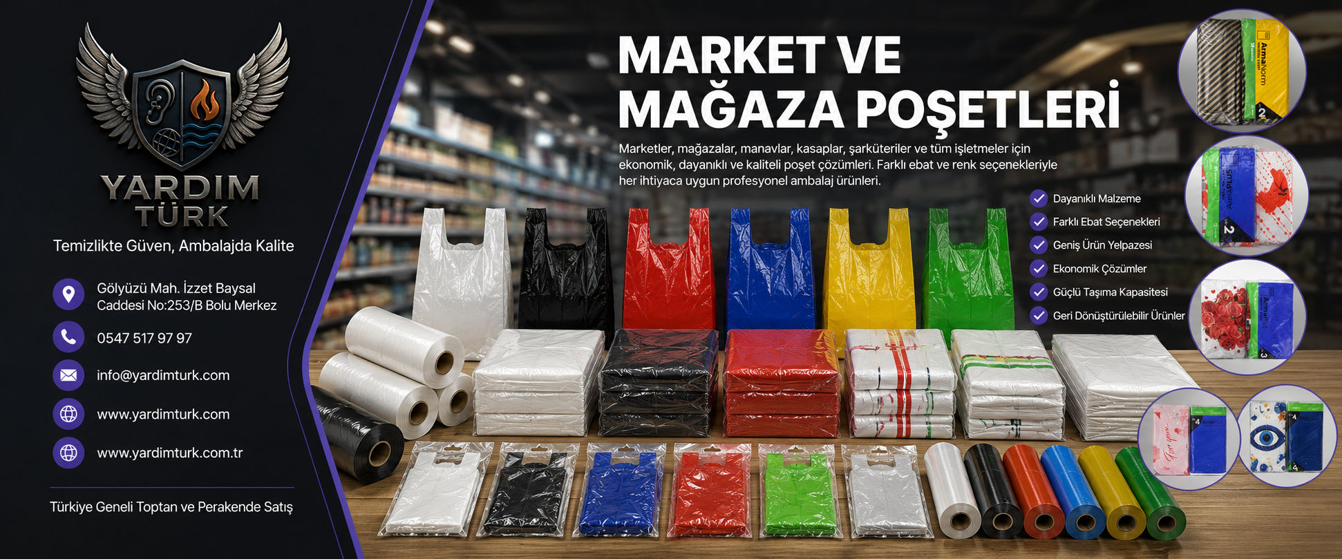 MARKET, MAĞAZA VE AMBALAJ POŞETLERİ